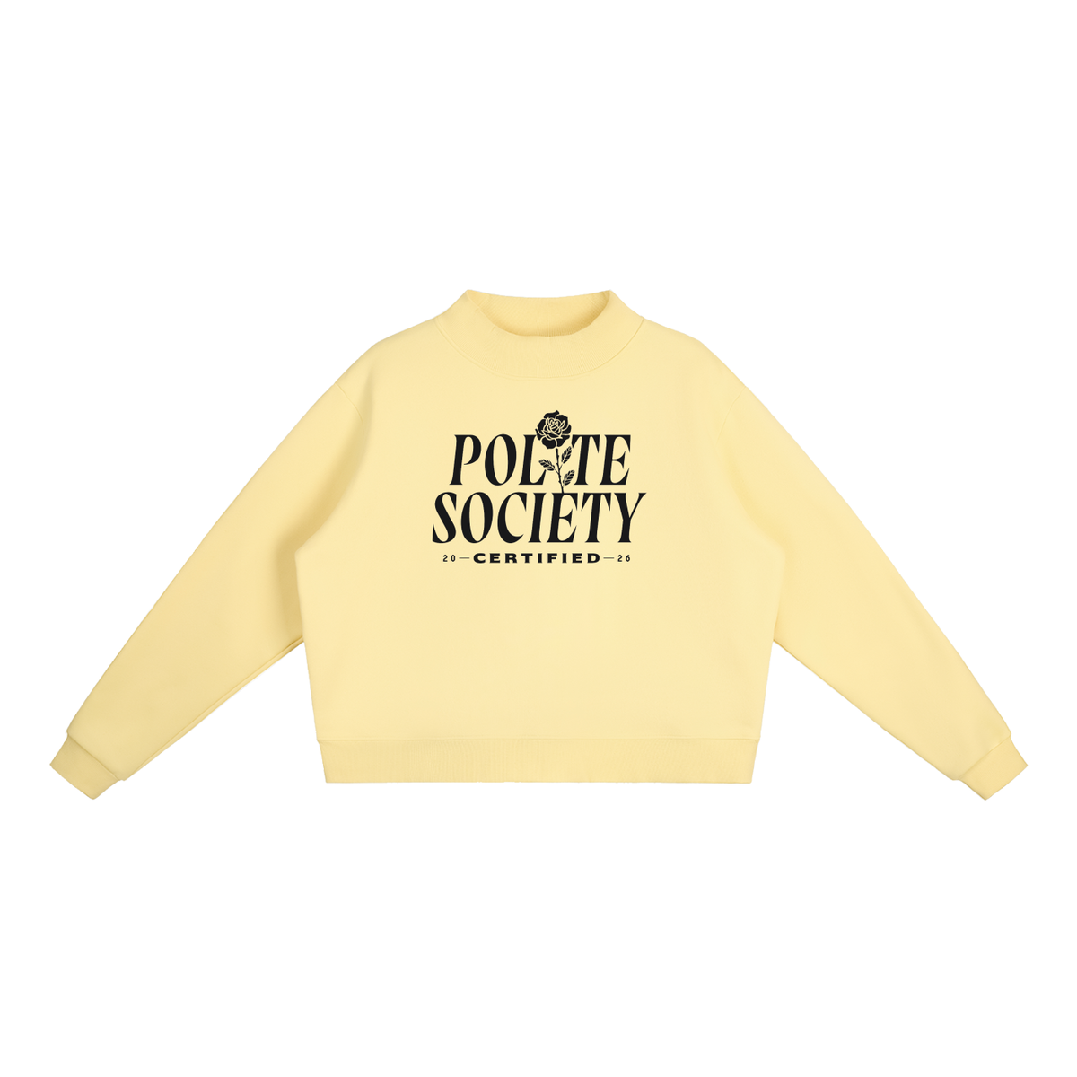 Polite Society • Dark • Essential Fleece Mock-Neck Crew Sweatshirt