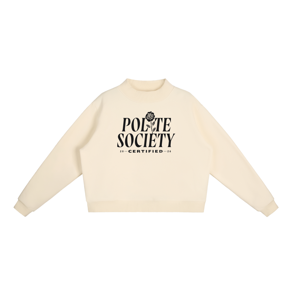 Polite Society • Dark • Essential Fleece Mock-Neck Crew Sweatshirt