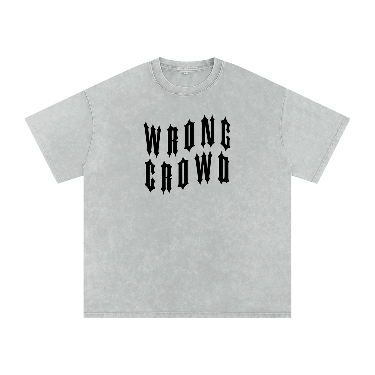 Wrong Crowd • Dark • Snow Washed Oversized Pure Cotton T-Shirt