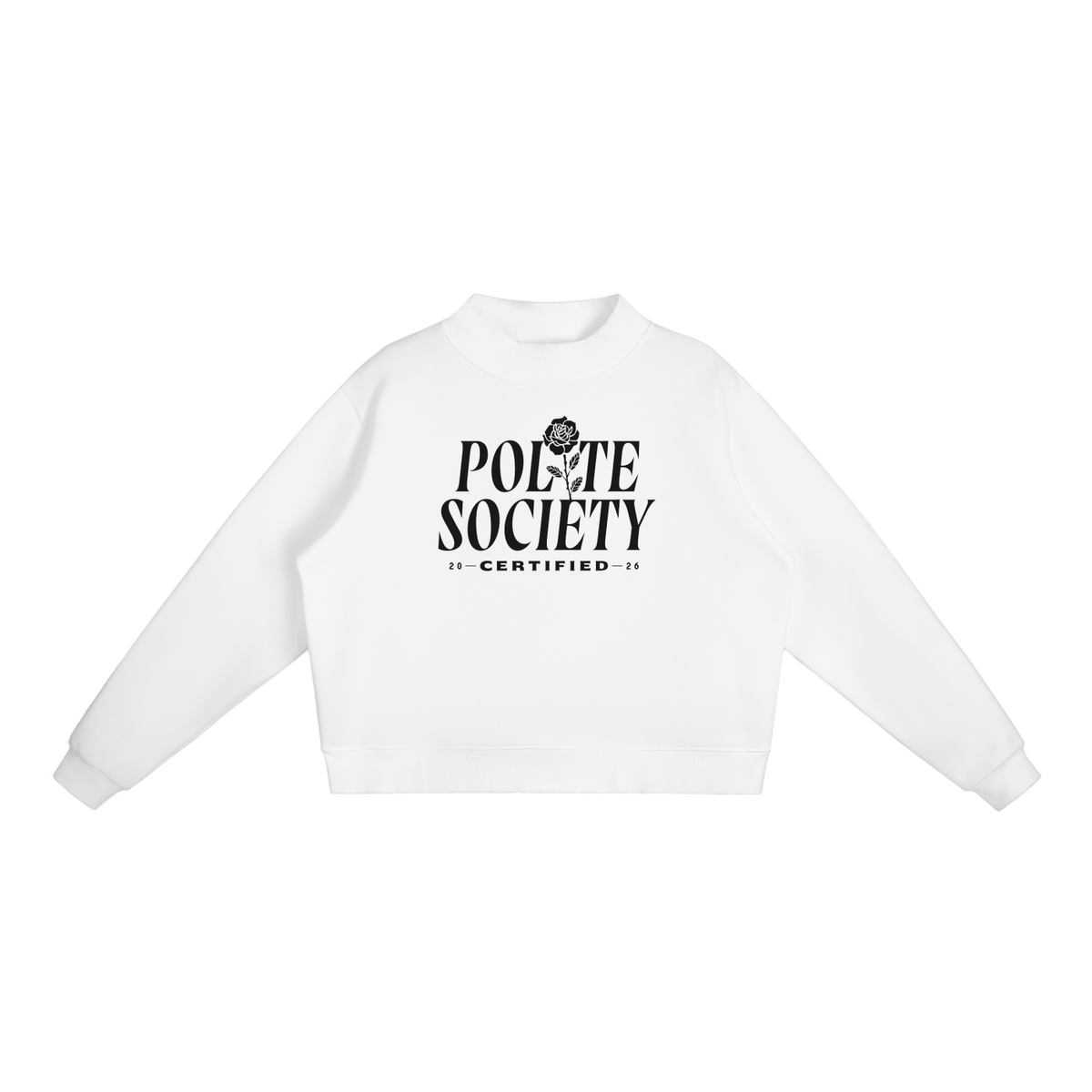Polite Society • Dark • Essential Fleece Mock-Neck Crew Sweatshirt